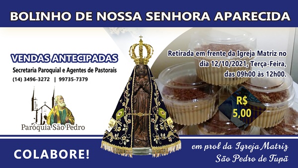 Sao Pedro de Tupa promovera bolinho de Nossa Senhora Aparecida