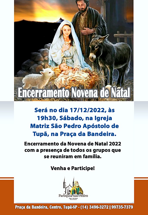 Encerramento da Novena de Natal 2022 na So Pedro de Tup ser no dia 17/12