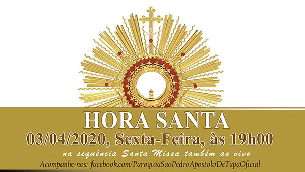 'Hora Santa' estar ocorrendo na prxima sexta-feira em honra ao Sagrado Corao de Jesus
