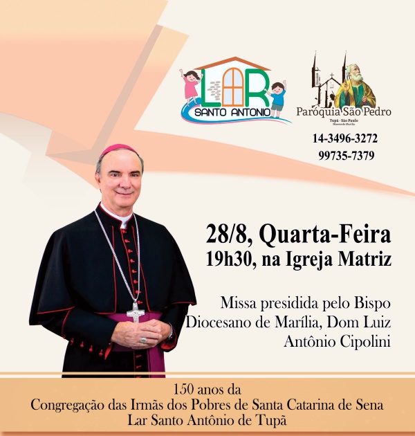 Dom Luiz Antnio Cipolini celebrar missa em comemorao do Lar Santo Antnio de Tup