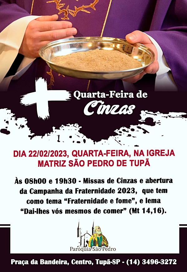 So Pedro de Tup celebrar Quarta-feira de Cinzas e abertura da Campanha da Fraternidade 2023