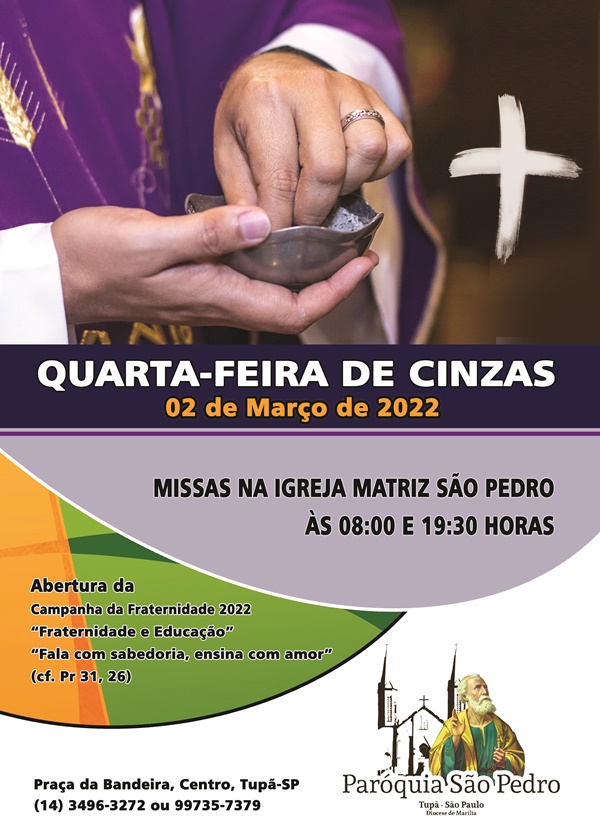 Quarta Feira de Cinzas terá missas na São Pedro de Tupã às 08h00 e 19h30