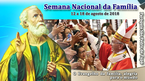 São Pedro de Tupã irá celebrar Semana Nacional da Família